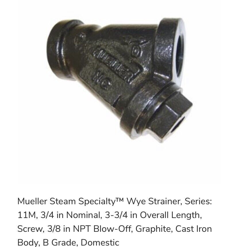 Mueller Steam 3/4 FNPT Wye-Y 20 Mesh Strainer 3/8 FNPT Blow Off .75-11M-... - $30.00