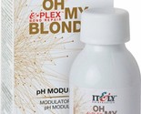 IT&amp;LY Oh My Blonde pH MODULATOR  Ammonia Free  ~ 16.90 oz.!! - £13.58 GBP