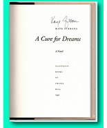 Rare A Cure for Dreams  - Signed by Kaye Gibbons - 1st Edition Hardcover - £93.48 GBP
