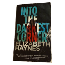 A Suspense Thriller Novel by Elizabeth Haynes : Into The Darkest Corner - £14.40 GBP