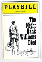 Playbill  Night Hank Williams Died 1989 Darren McGavin Matt Mulhern Bets... - £7.78 GBP