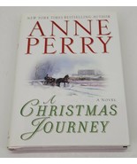 A Christmas Journey by Anne Perry HCDJ Book 1st Edition 2003 Signed Xmas... - £19.10 GBP