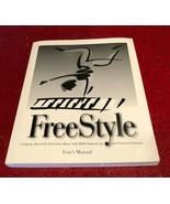 1994 FREESTYLE MIDI SEQUENCING AND NOTATION SOFTWARE MANUAL - $27.31 CAD