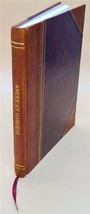 American gardens; 1902 [Leather Bound] by Lowell, Guy, ed - £86.69 GBP