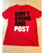 Shirts Happen Men&#39;s T-Shirt &quot;Don&#39;t drink And Post&quot;  Funny Size Medium New! - £5.18 GBP