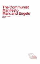 The Communist Manifesto [Paperback] Karl Marx; Friedrich Engels and Samuel H. Be - £8.60 GBP
