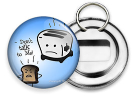 Funny Quote Joke Don&#39;t Talk To Me Because It Burns Beer Soda Bottle Opener Ring - £11.79 GBP