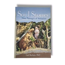 Soul Stories : Nine Passages of Initiation by Gail Burkett Paperback Boo... - £8.99 GBP