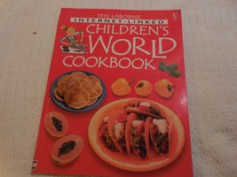 The Usborne (Internet Linked) Children&#39;s World Cookbook, 2004, F Watt &amp; A Wilkes - £2.87 GBP