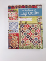 The Big Book of Lap Quilts: 51 Patterns for Family Room Favorites - £23.66 GBP