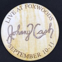 Johnny Cash Vintage Pin Button Live At Foxwoods - $14.34