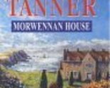 Morwennan House Tanner, Janet - $48.99