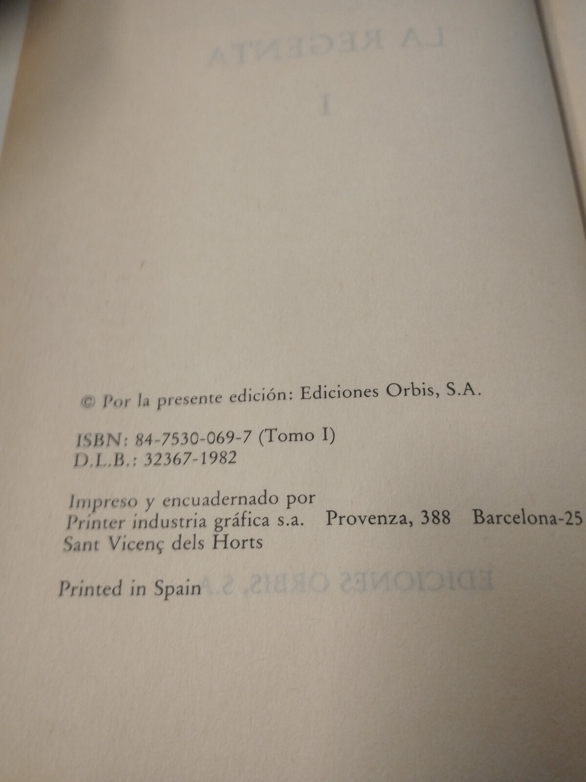 The Regent Volume I Leopoldo alas Clarin Orbis 1982 - Book Spanish Am Item image 2
