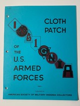 ASMIC, CLOTH PATCH GUIDE OF THE U.S. ARMED FORCES, PART 1, FOR COLLECTORS - $158.43 MXN