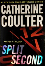 Split Second (An FBI Thriller) by Catherine Coulter / 2011 Hardcover 1st Edition - £1.81 GBP