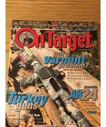 On Target  March 2007,  New Turkey Gun Field Tests, Turkey Optics, Turke... - $3.78 CAD