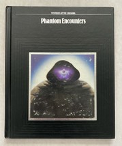 Mysteries Of The Unkown: Phantom Encounters (1988) Time-Life Paranormal Series - £14.76 GBP