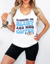 Running On Bluey And Iced Coffee Graphic Tank Top for Women Mom Mama, he... - $23.99