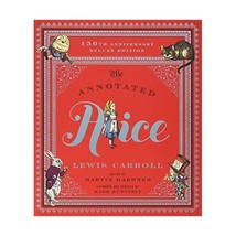 The Annotated Alice: Alice&#39;s Adventures in Wonderland &amp; Through the Looking-glas - £39.82 GBP