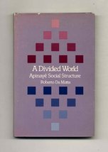 A Divided World: Apinaye Social Structure (Harvard Studies in Cultural A... - £2.35 GBP