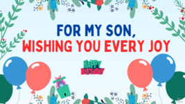 Ecard for Birthday - Title: For My Son, Wishing You Every Joy - $1.99