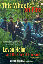 This Wheel&#39;s on Fire: Levon Helm and the Story of the Band by Stephen Davis - Go - £22.12 GBP