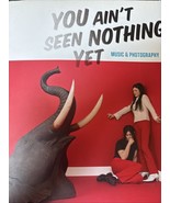 You Ain&#39;t Seen Nothing Yet : Music and Photography by Rein Deslé 2014, - $34.23 CAD