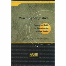 1st ed Teaching For Justice: Concepts / Models Service Learning in Peace... - £14.94 GBP