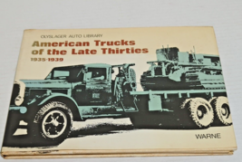 American Trucks of the Late Thirties 1935-1939 (Olyslager Auto Library) - £15.97 GBP