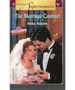Adams, Anna - Marriage Contract - Harlequin Super Romance - # 959 - $1.99