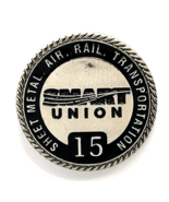 SMART Union 15 Year Service Pin Sheet Metal Air Rail Transportation Workers - $21.03 CAD