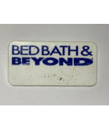 Bed Bath And Beyond Cosplay Name tag, Used [Safety Pin Style] - $7.95