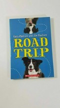 Road Trip: By Gary Paulsen, Jim Paulsen - $4.95