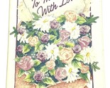To Mother With Love Book by Helen Steiner Rice Hardcover Dust Jacket - £7.77 GBP