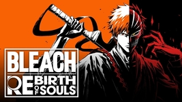 BLEACH Rebirth of Souls – PC Steam - $5.49