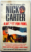 Nick Carter A BULLET FOR FIDEL (Killmaster 7) out-bonds James Bond doomsday WMD - £5.96 GBP