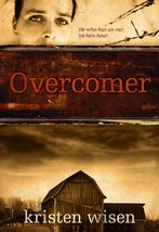 Overcomer [Hardcover] Wisen, Kristen - $38.99