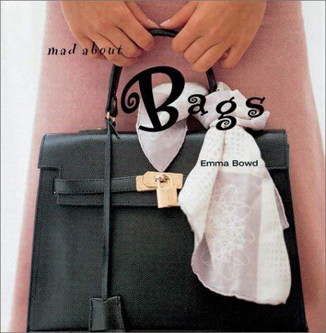 Mad About Bags Bowd, Emma