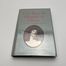 They Bore the Wounds of Christ: The Mystery of the Sacred Stigmata - £8.13 GBP