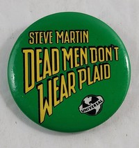 Vintage Dead Men Don&#39;t Wear Plaid 1981 Movie Pinback Button Steve Martin 2&quot; - £22.17 GBP