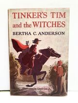 Tinker's Tim and the Witches Bertha C. Anderson HBDJ 1954 - $9.99