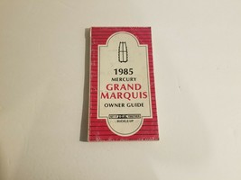 1985 Mercury Grand Marquis Owner&#39;s Manual - $14.54
