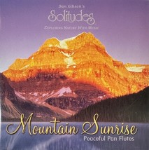 Dan Gibson - Solitudes - Mountain Sunrise Pan Flutes (CD 1999 Enhanced)Near MINT - £6.83 GBP