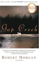Gap Creek : The Story Of A Marriage - Robert Morgan - Softcover - New - £0.79 GBP