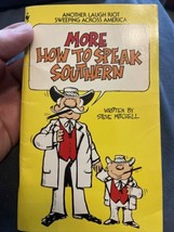 More How To Speak Southern by Bantam Books Steve Mitchell 1980 - £3.94 GBP