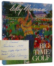 Leroy Neiman BIG-TIME GOLF SIGNED  1st Edition 1st Printing - £763.32 GBP