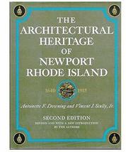 The Architectural Heritage of Newport, Rhode Island 1640-1915, , Downing, Antoin - £53.43 GBP