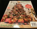 Southern Living Magazine 2022 Christmas At Home 225 Ways to Make Your Ho... - £8.77 GBP