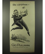 1954 Pullman Railroad Car Advertisement - Be Carefree - £14.55 GBP