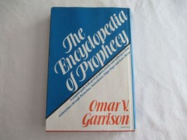 The Encyclopedia of Prophecy, Omar V. Garrison, 1st Edition 1978 ISBN:08... - $11.40